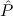 Pˆ