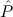 Pˆ