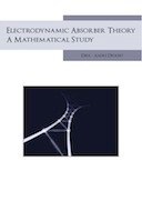 Electrodynamic Absorber Theory - A Mathematical Study